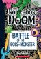 [The Notebook of Doom 13] • Battle of the Boss-Monster